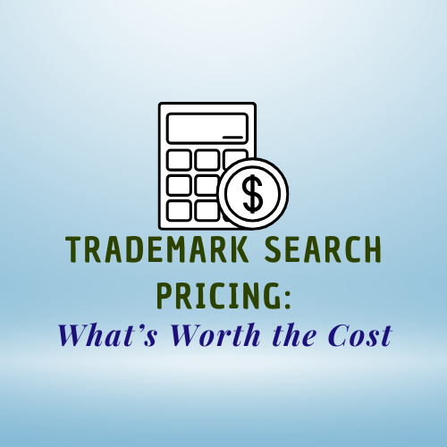 Trademark Search Pricing What’s Worth the Cost featured image