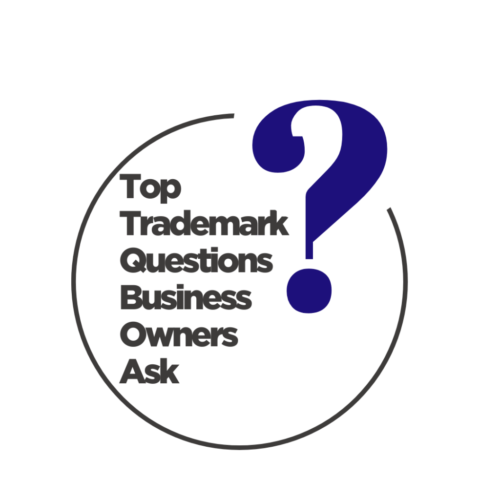 Top Trademark Questions Business Owners Ask featured image