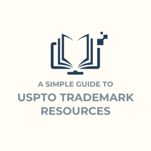 A Simple Guide to USPTO Trademark Resources featured image