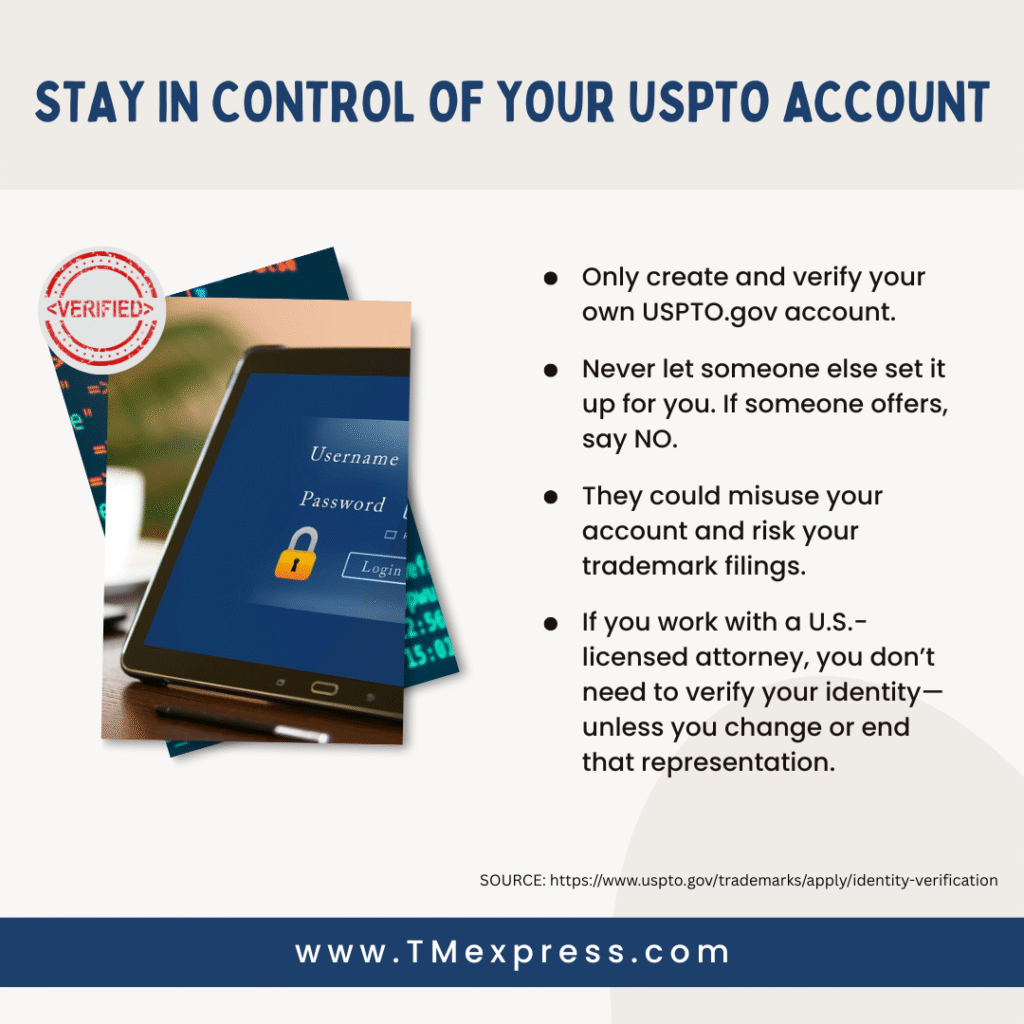 A reminder to always create and verify your own USPTO.gov account to protect your trademark filings and avoid unauthorized access