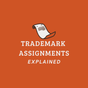 trademark assignments explained featured image