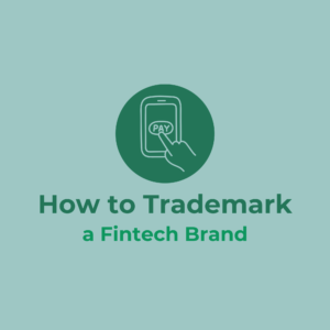 How to Trademark a Fintech Brand featured image