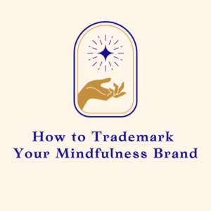 How to Trademark Your Mindfulness Brand featured image