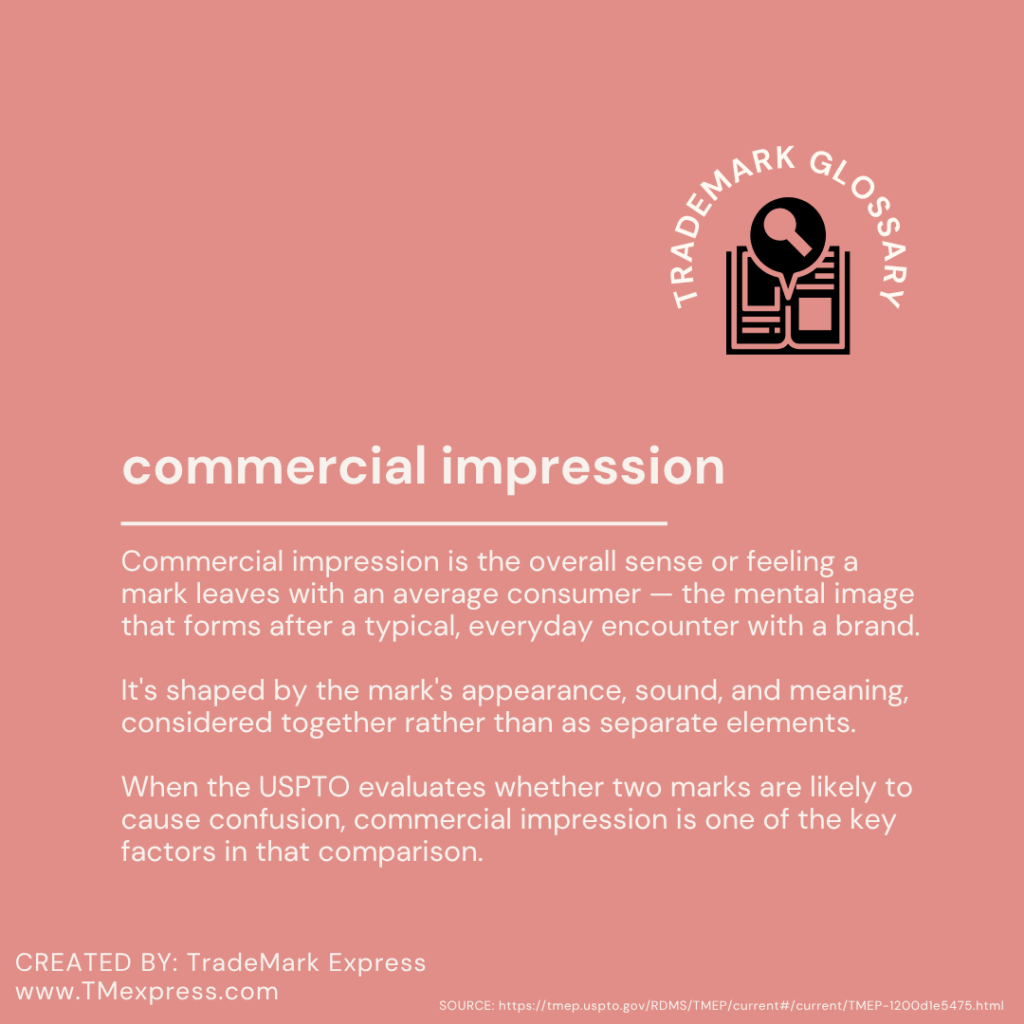 Graphic defining commercial impression in trademark law — the overall perception a mark creates in the minds of average consumers, based on its appearance, sound, and meaning considered as a whole