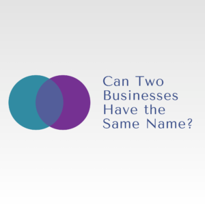 Can Two Businesses Have the Same Name featured image