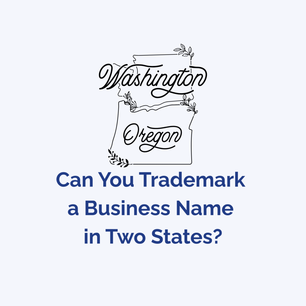 Can You Trademark a Business Name in Two States featured image