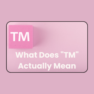 What Does TM Actually Mean featured image
