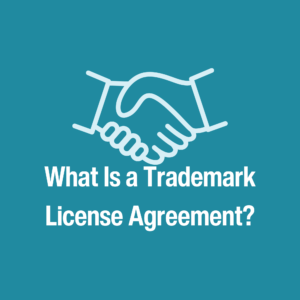 What Is a Trademark License Agreement featured image