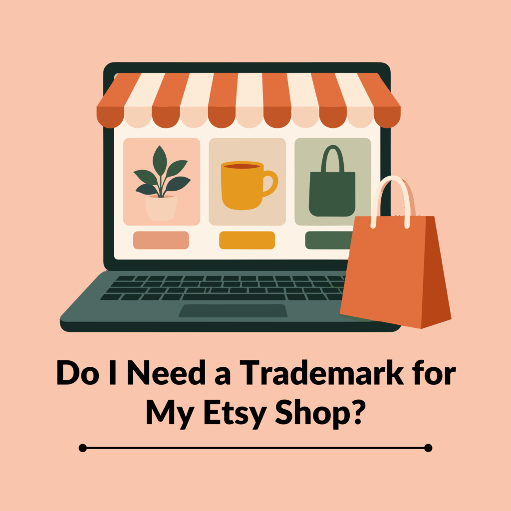 Do I Need a Trademark for My Etsy Shop featured image