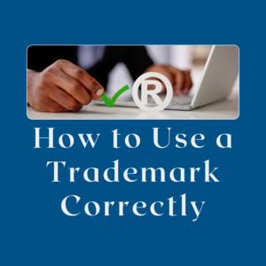 How to Use a Trademark Correctly featured image